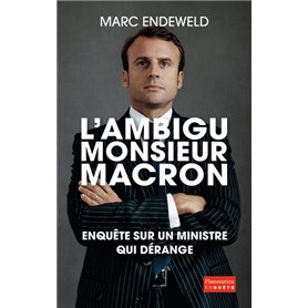 L'ambigu Monsieur Macron