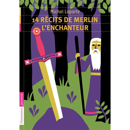 14 récits de Merlin l'enchanteur