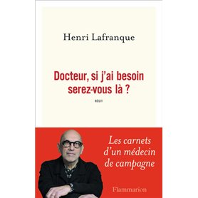 Docteur, si j'ai besoin serez-vous là ?