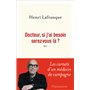 Docteur, si j'ai besoin serez-vous là ?