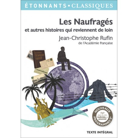 Les Naufragés et autres histoires qui reviennent de loin