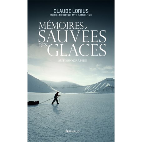 Mémoires sauvées des glaces