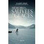 Mémoires sauvées des glaces