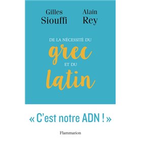 De la nécessité du grec et du latin