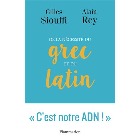 De la nécessité du grec et du latin