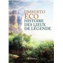 Histoire des lieux de légende