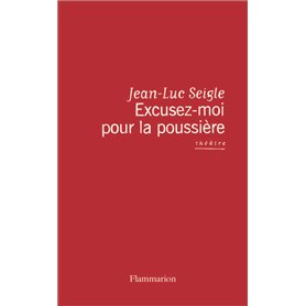 Excusez-moi pour la poussière