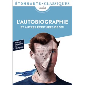 L'Autobiographie et autres écritures de soi