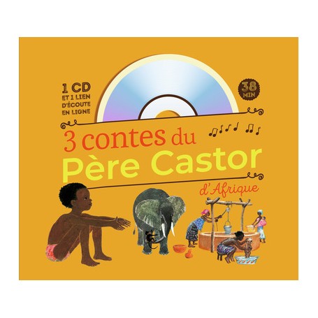 3 contes du Père Castor d'Afrique