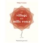 Le Village aux Mille Roses