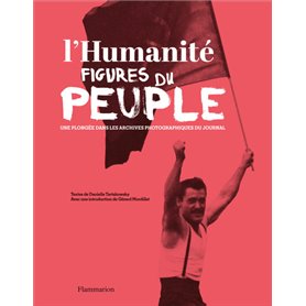 L'Humanité, figures du peuple