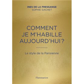 Comment je m'habille aujourd'hui ?