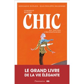 Comment rester chic en toutes circonstances