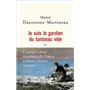 Je suis le gardien du tombeau vide