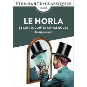 Le Horla et autres contes fantastiques