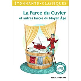 La Farce du Cuvier et autres farces du Moyen Âge