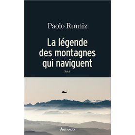 La légende des montagnes qui naviguent