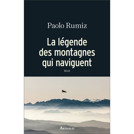 La légende des montagnes qui naviguent