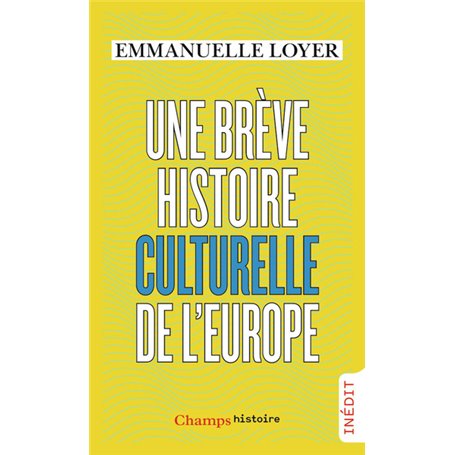 Une brève histoire culturelle de l'Europe