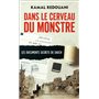 Dans le cerveau du monstre