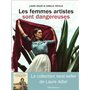 Les femmes artistes sont dangereuses