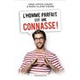 L'homme parfait est une connasse !