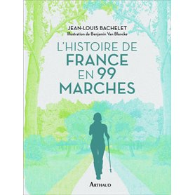 L'Histoire de France en 99 marches