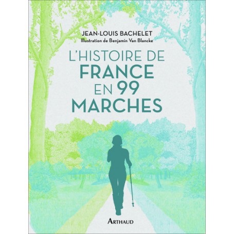 L'Histoire de France en 99 marches