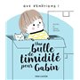 Une bulle de timidité pour Gabin