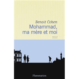 Mohammad, ma mère et moi