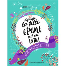 Réveille la fille géniale qui est en toi !