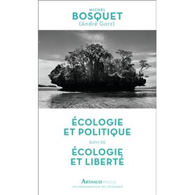 Écologie et politique - Écologie et liberté