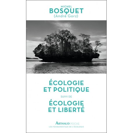 Écologie et politique - Écologie et liberté