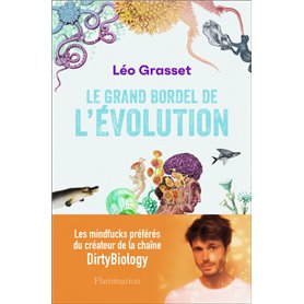 Le grand bordel de l'évolution