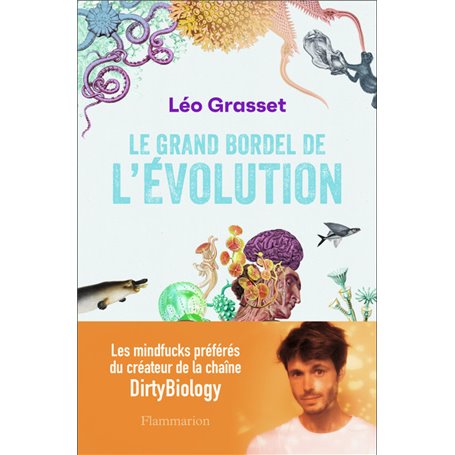 Le grand bordel de l'évolution