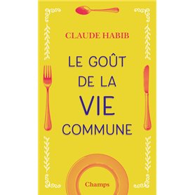 Le Goût de la vie commune