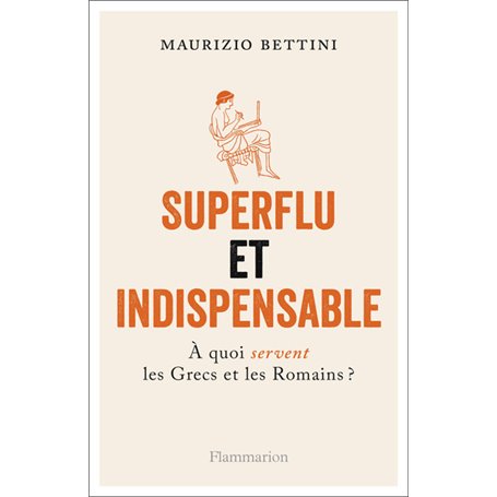 Superflu et indispensable