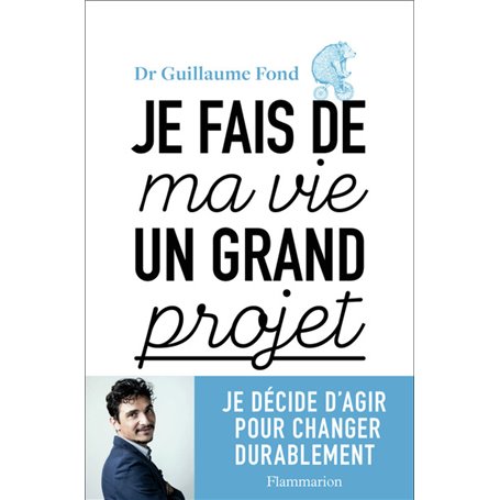 Je fais de ma vie un grand projet