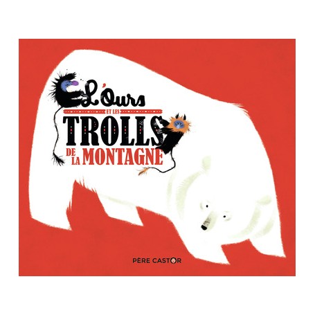 L'Ours et les trolls de la montagne