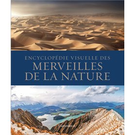 Encyclopédie visuelle des merveilles de la nature