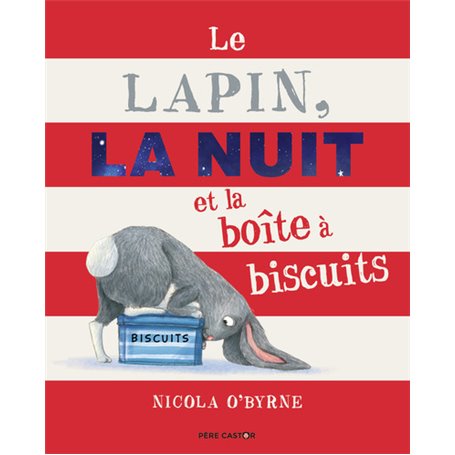 Le Lapin, la Nuit et la boîte à biscuits