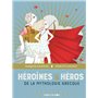 Héroïnes & héros de la mythologie grecque