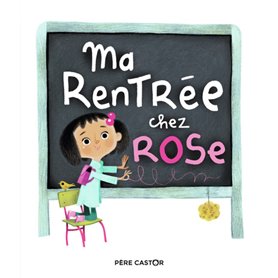 Ma rentrée chez Rose