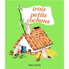 Trois petits cochons