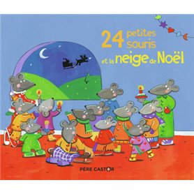 24 petites souris et la neige de Noël