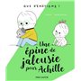 Une épine de jalousie pour Achille