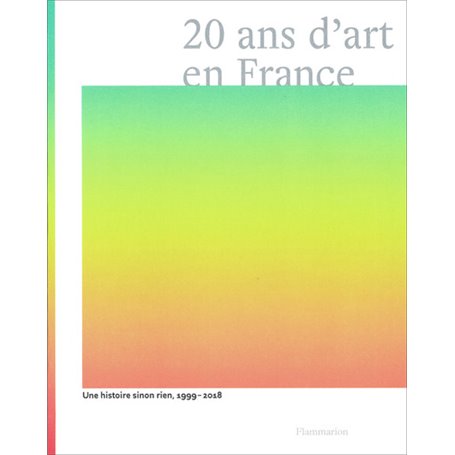 20 ans d'art en France