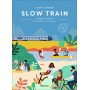 Slow train