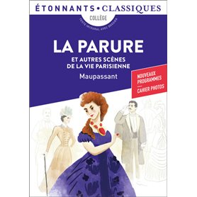 La Parure et autres scènes de la vie parisienne