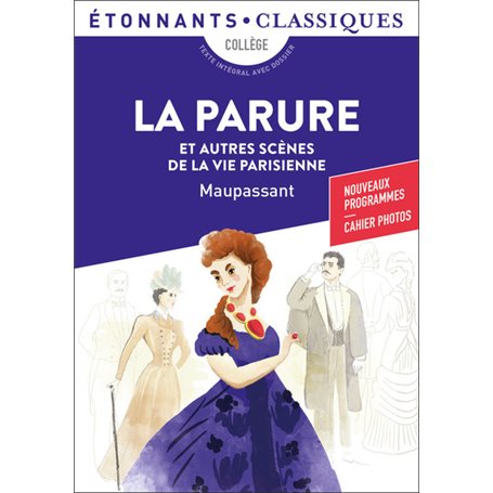 La Parure et autres scènes de la vie parisienne